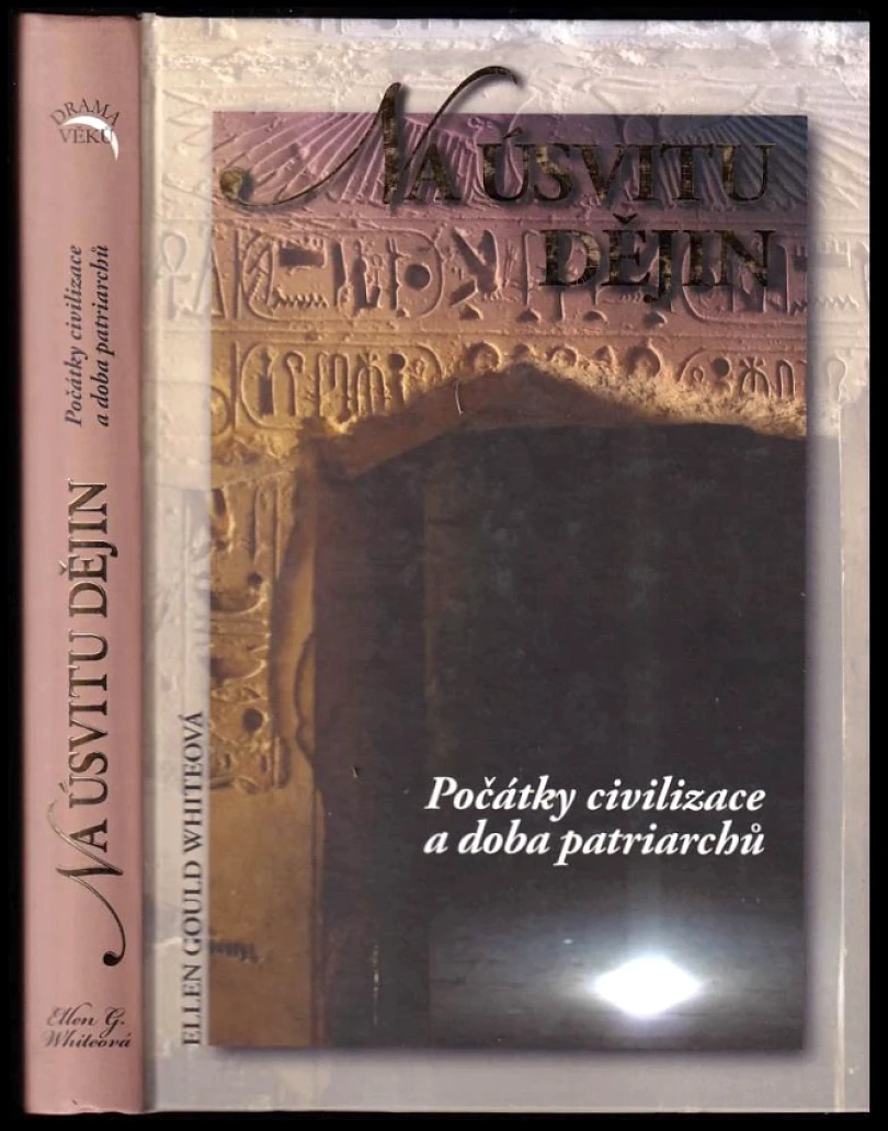 Levně Na úsvitu dějin (Ellen Gould Harmon White, 2001)