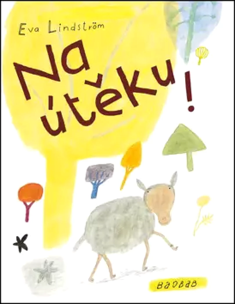 Levně Na útěku! (Eva Lindström,, 2016)