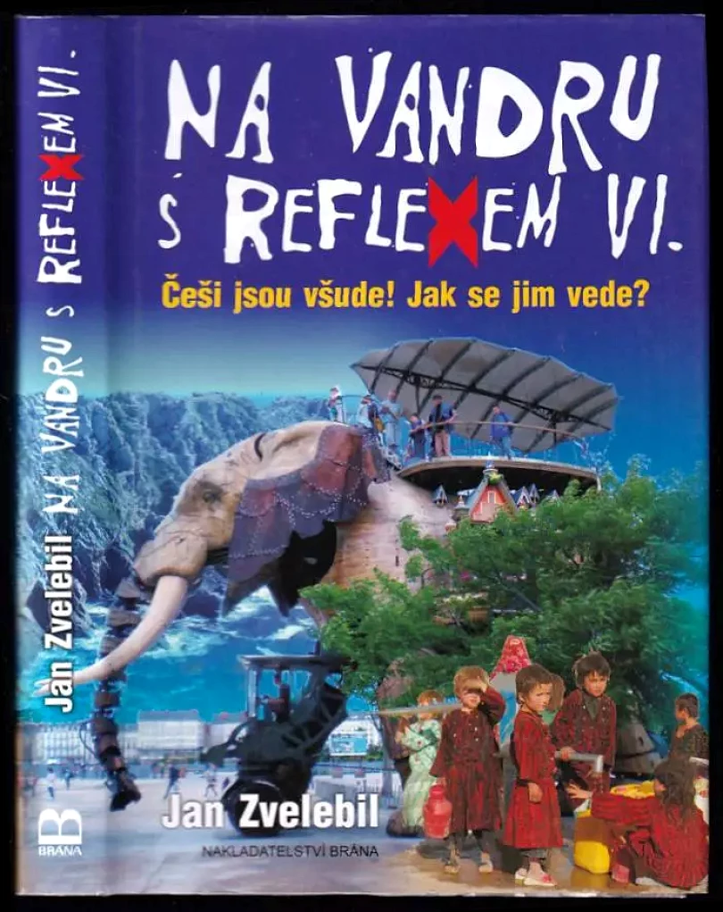 Na vandru s Reflexem VI (Jan Zvelebil, 2011)