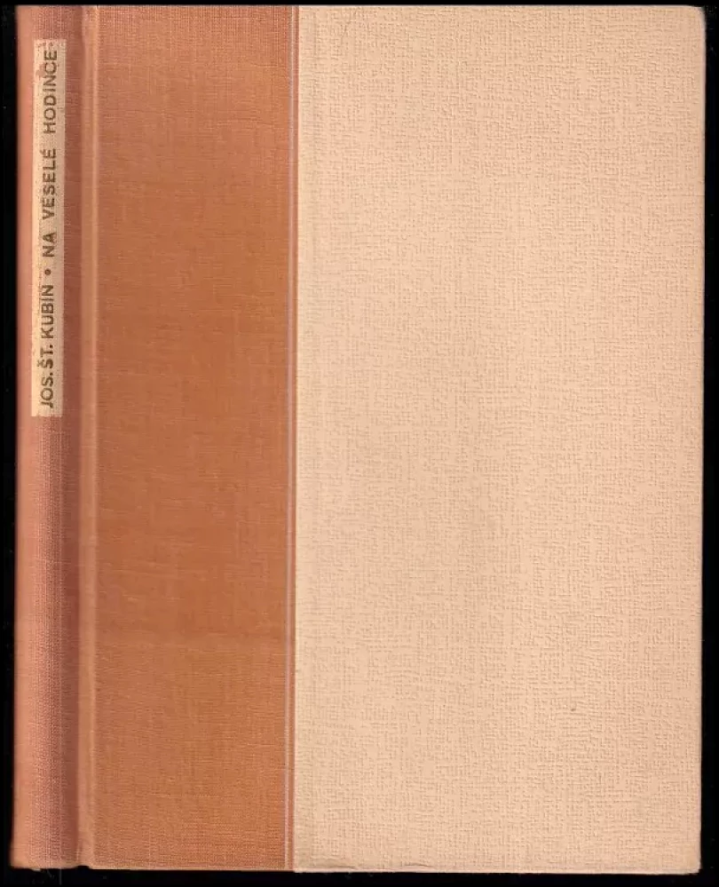 Na veselé hodince (Josef Štefan Kubín, 1945)
