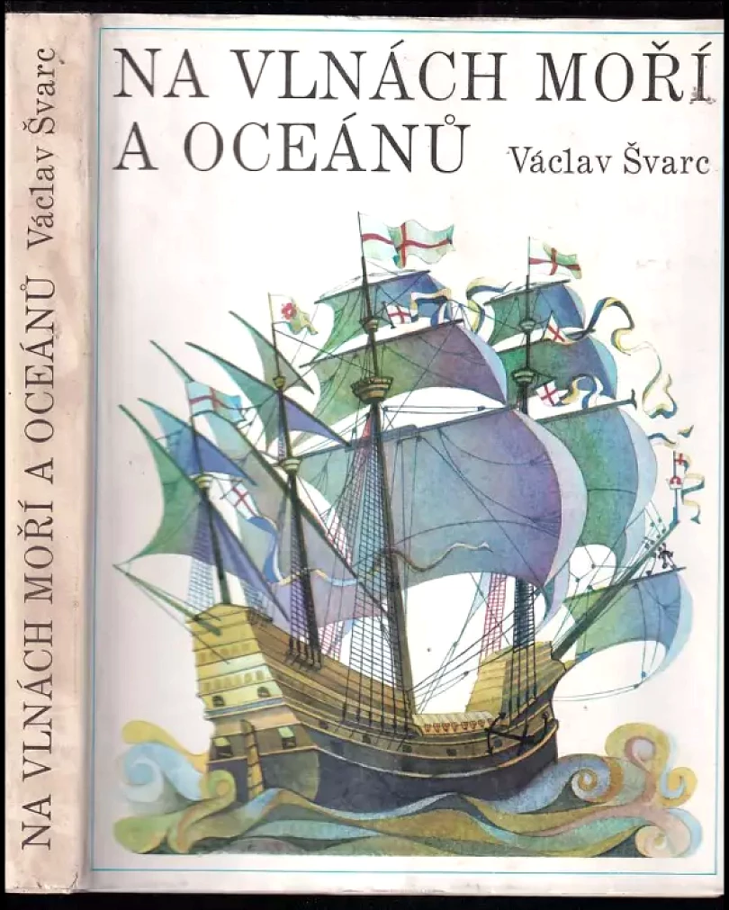 Levně Na vlnách moří a oceánů (Václav Švarc, 1977)