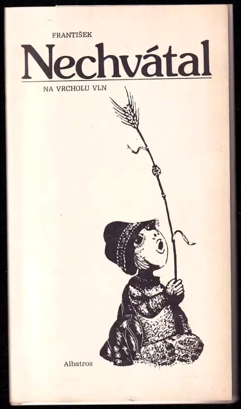 Levně Na vrcholu vln (František Nechvátal, 1985)