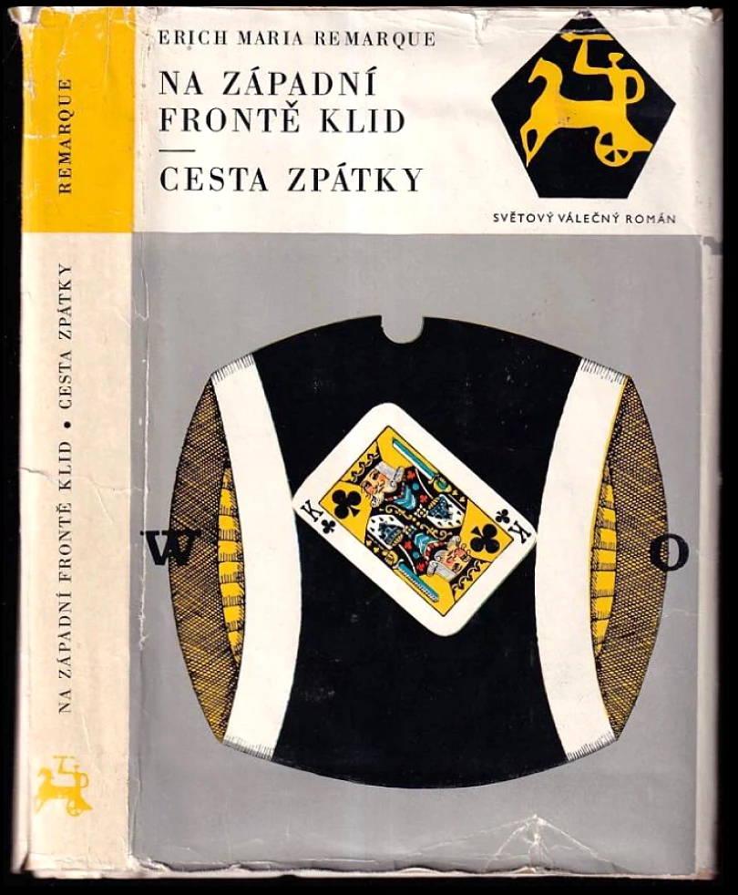 Levně Na západní frontě klid ; Cesta zpátky (Erich Maria Remarque, 1968)