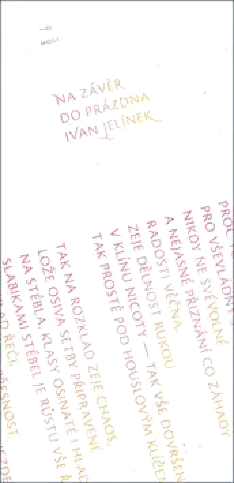 Levně Na závěr do prázdna (Ivan Jelínek, 2009)