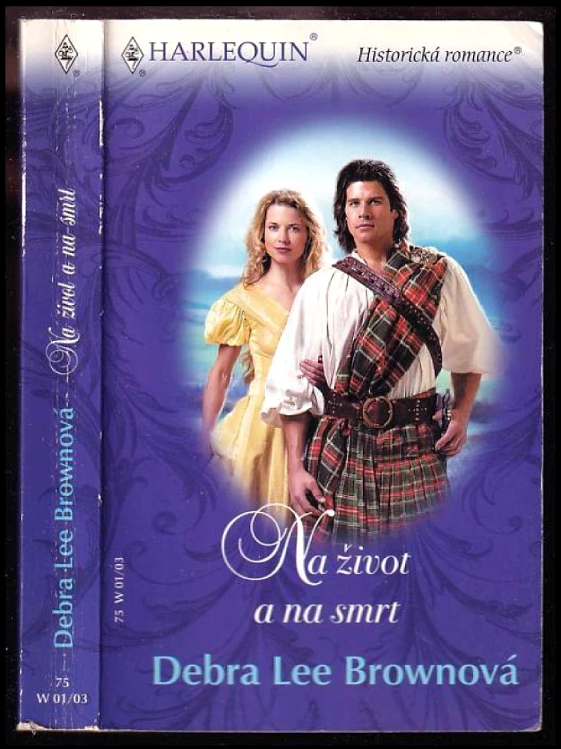 Levně Na život a na smrt (Debra Lee Brown, 2003)