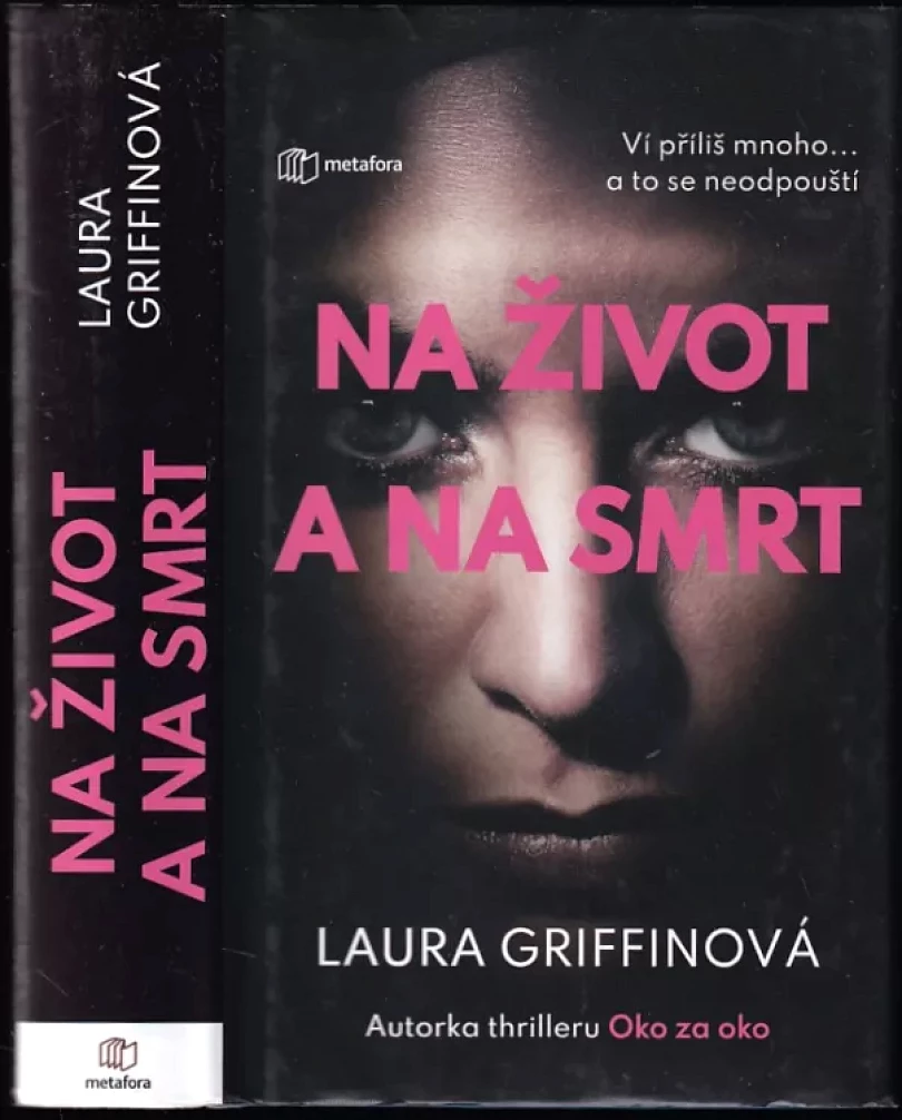 Na život a na smrt (Laura Griffin, 2021)