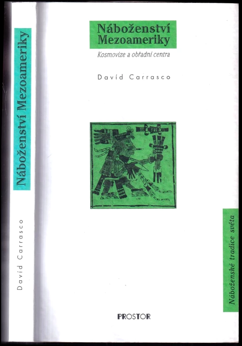 Levně Náboženství Mezoameriky (David Carrasco, 1998)