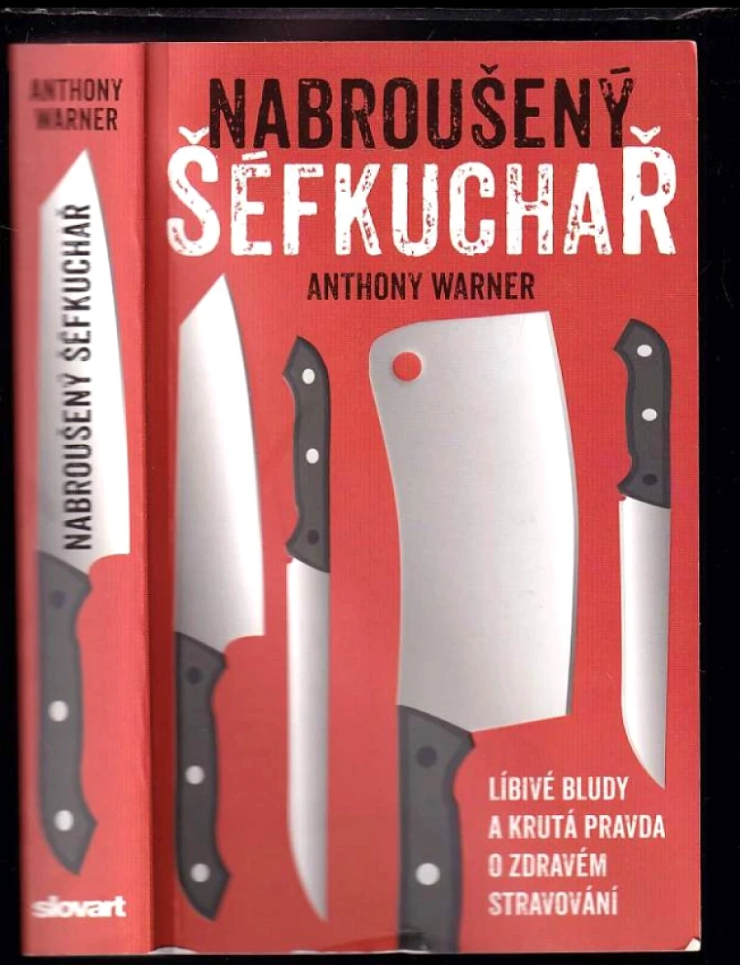 Levně Nabroušený šéfkuchař (Anthony R Warner, 2018)