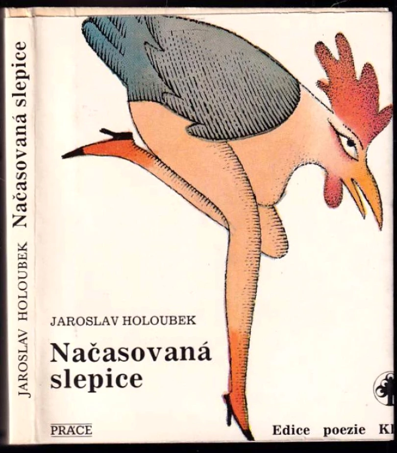 Levně Načasovaná slepice (Jaroslav Holoubek, 1990)