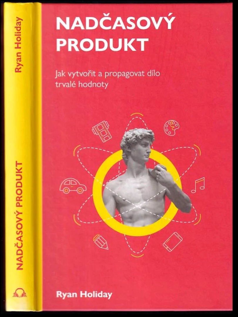 Nadčasový produkt (Ryan Holiday, 2021)