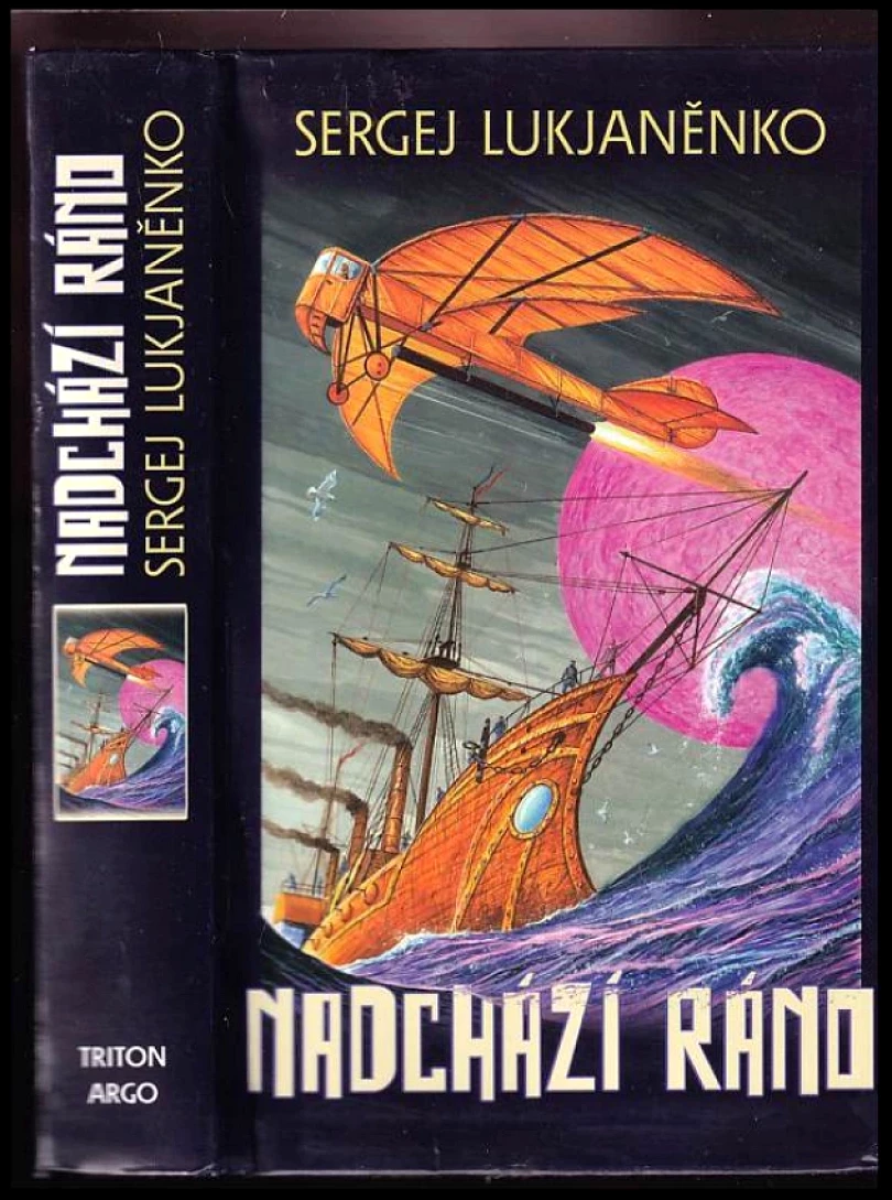 Levně Nadchází ráno (Sergej Vasil'jevič Luk‘janenko, 2012)
