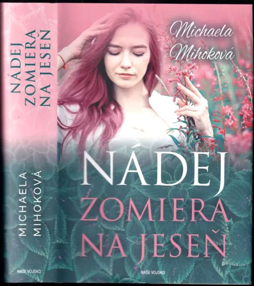Nádej zomiera na jeseň (Michaela Mihoková, 2021)