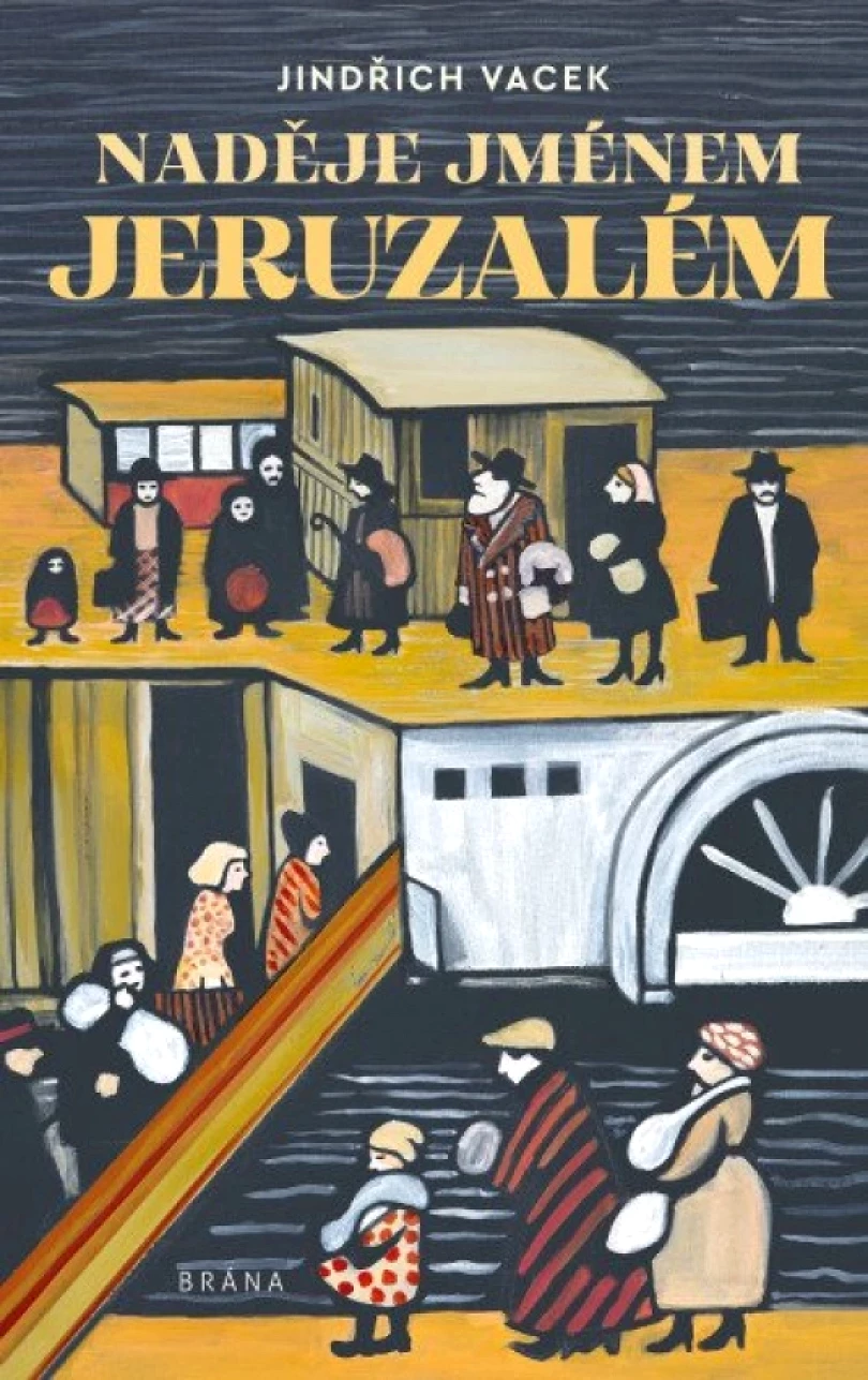 Naděje jménem Jeruzalém (Jindřich Vacek, 2025)