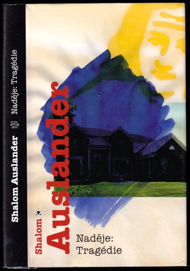 Levně Naděje: Tragédie (Shalom Auslander, 2014)
