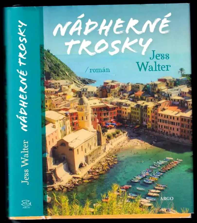 Levně Nádherné trosky (Jess Walter, 2014)