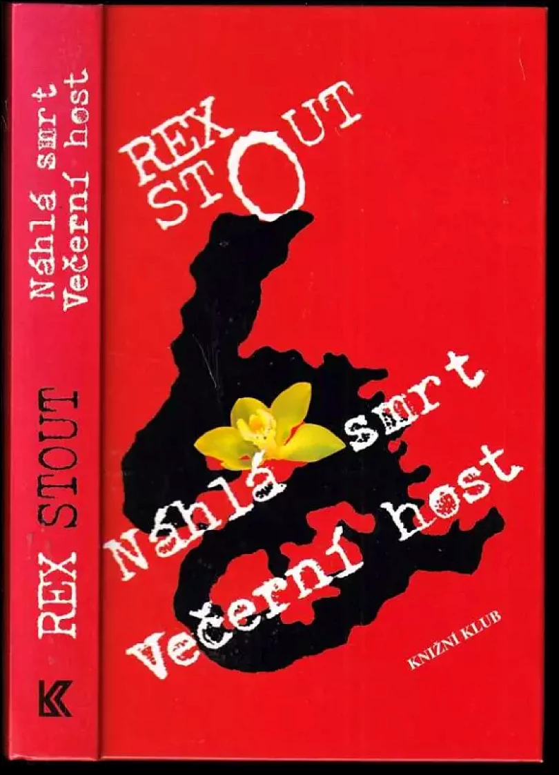 Levně Náhlá smrt ; Večerní host (Rex Stout, 1996)