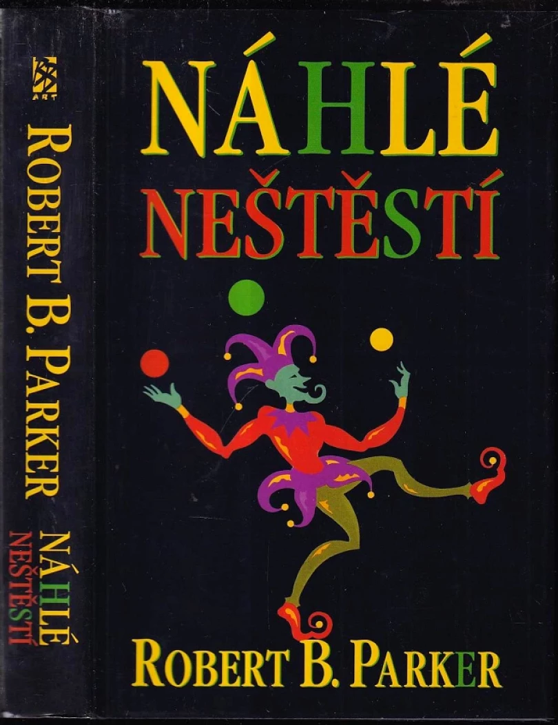 Levně Náhlé neštěstí (Robert B Parker, 1999)