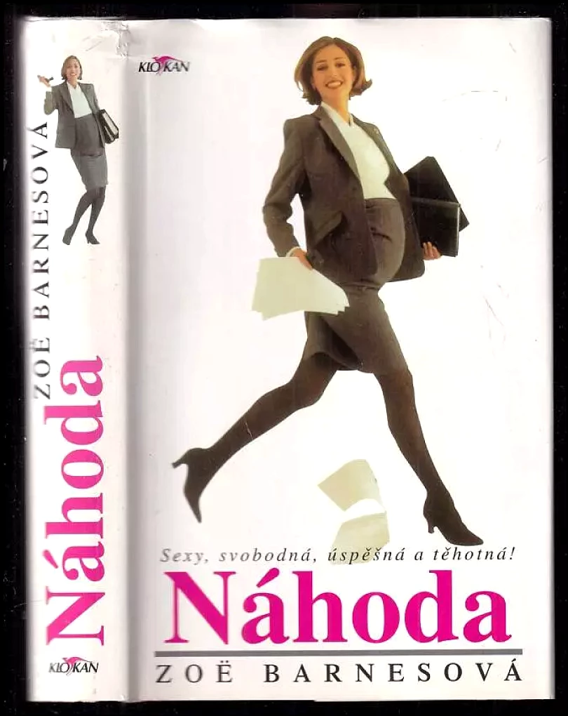 Náhoda : sexy, svobodná, úspěšná a těhotná! (Zoë Barnes, 1997)