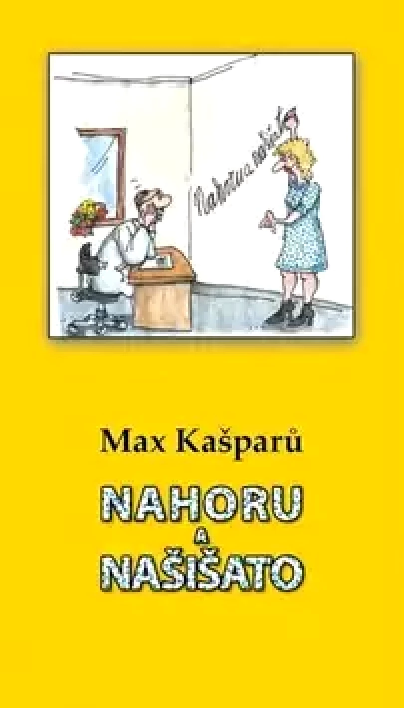 Levně Nahoru a našišato (Max Kašparů, 2017)