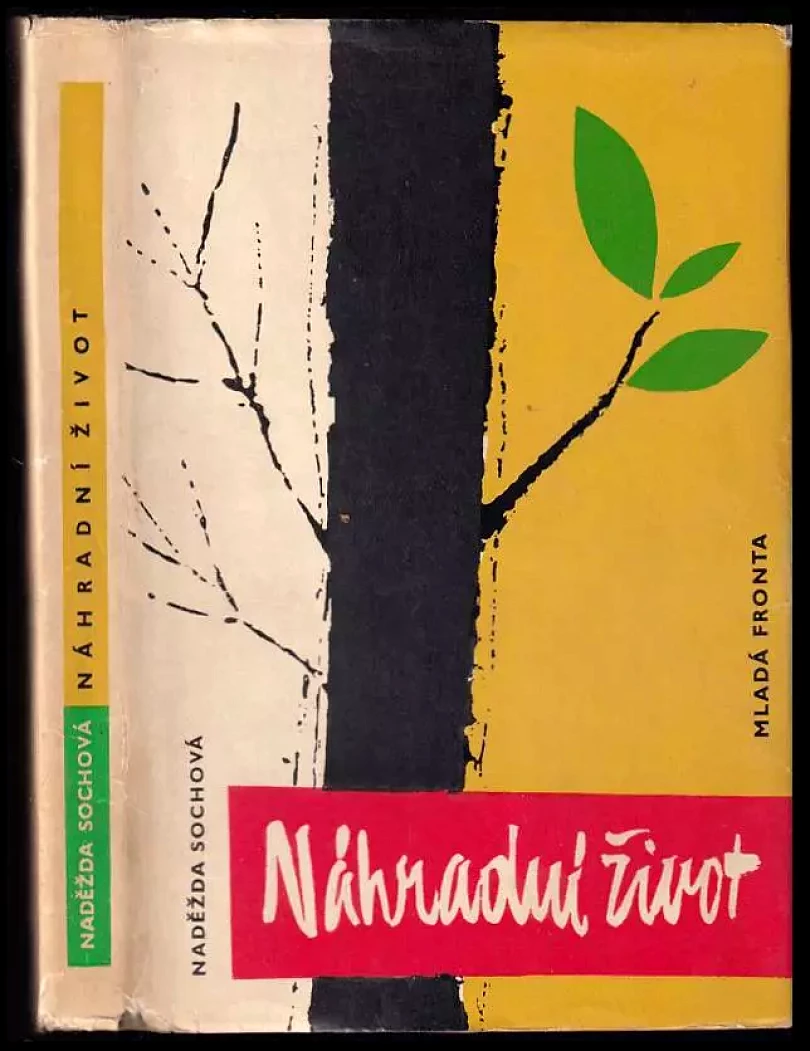 Náhradní život (Naděžda Sochová, 1961)