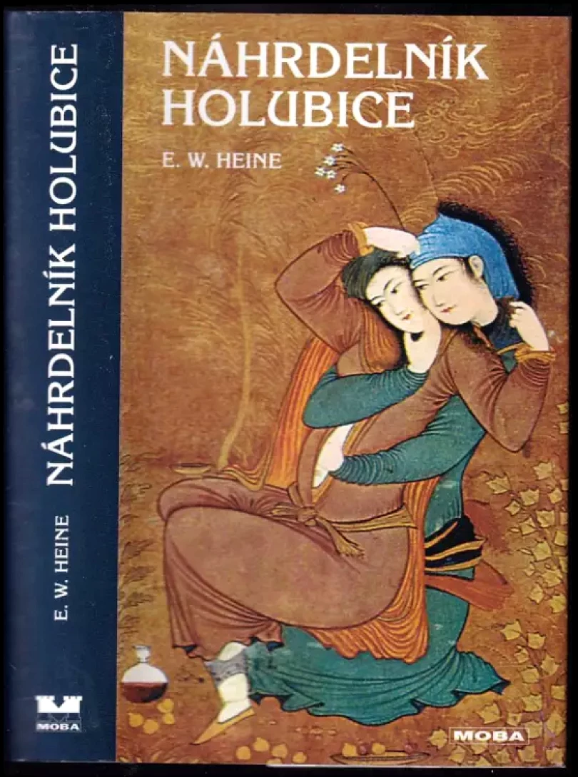 Náhrdelník holubice - román (E. W Heine, 2002)
