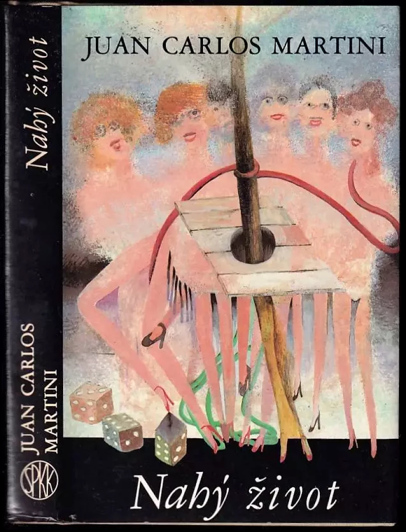 Levně Nahý život (Juan Carlos Martini, 1986)