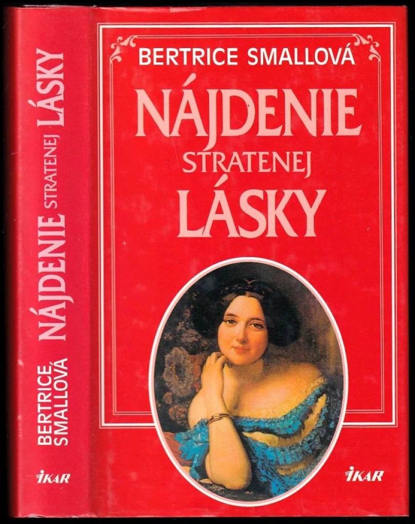 Levně Nájdenie stratenej lásky (Bertrice Small, 1999)