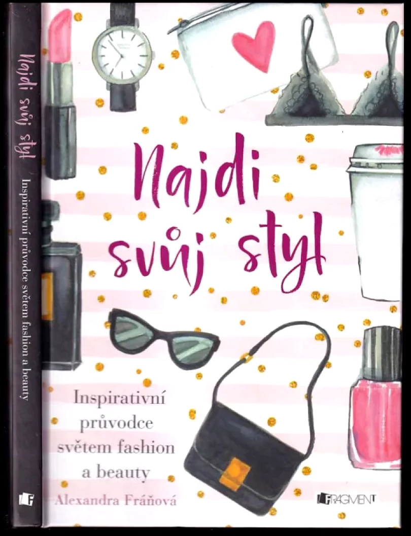 Najdi svůj styl (Alexandra Fráňová, 2016)