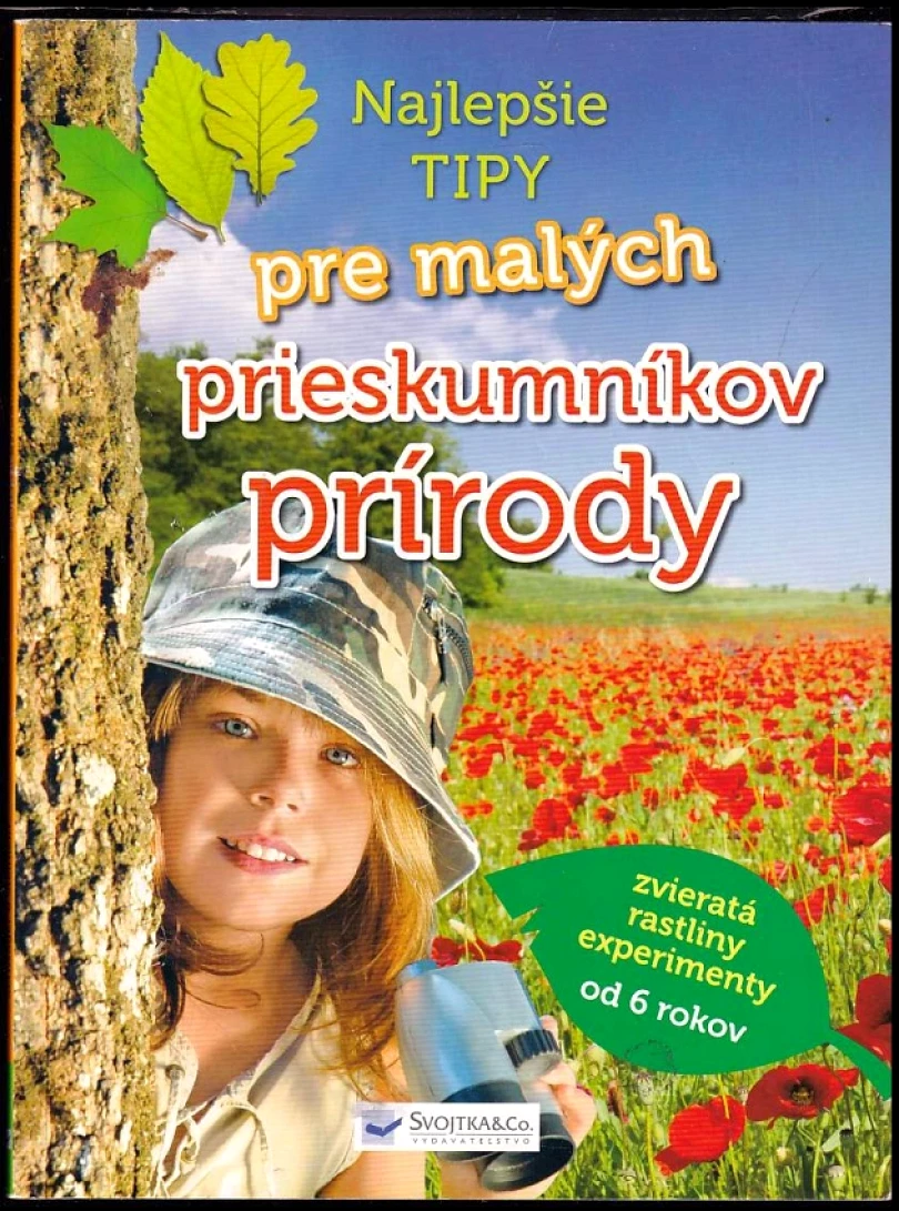 Najlepšie tipy pre malých prieskumníkov prírody (Brigitte Hoffmann, 2013)