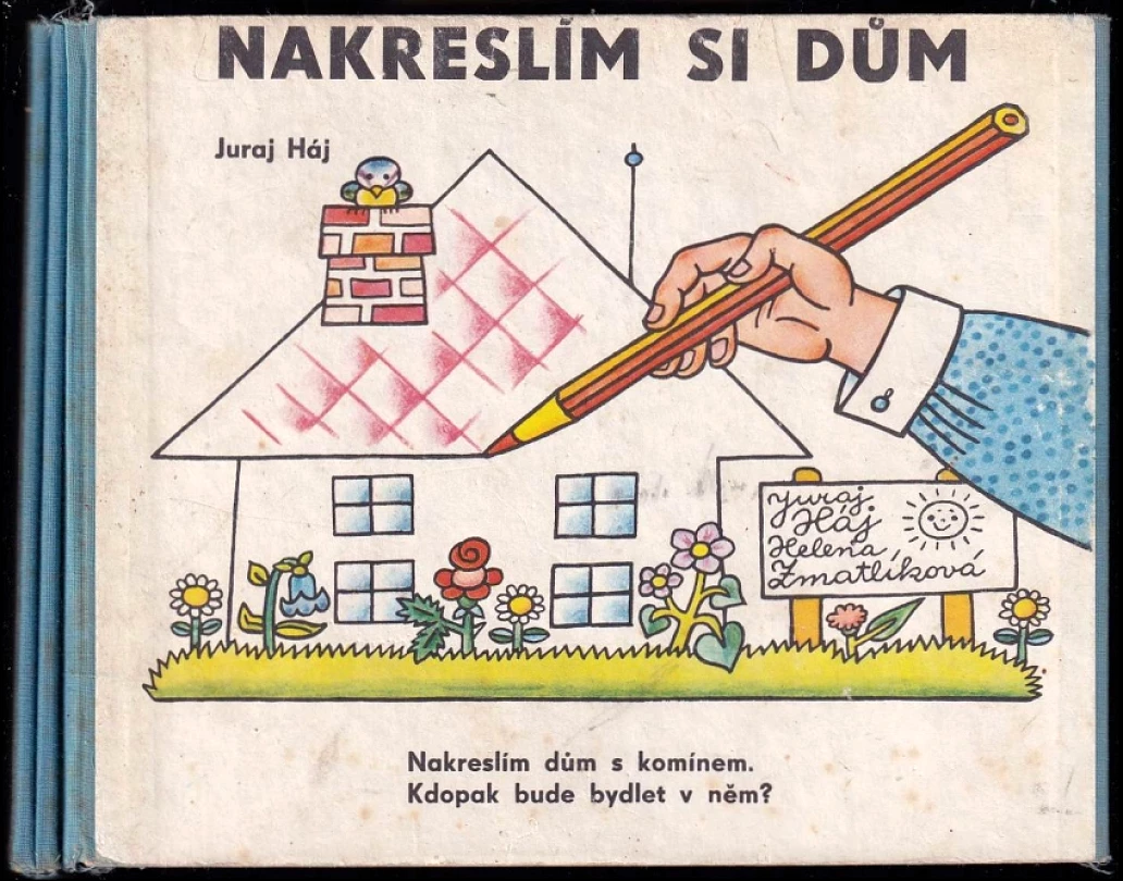 Nakreslím si dům (Dušan Roll, 1984)