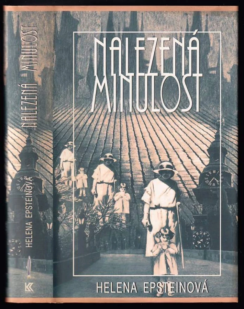 Levně Nalezená minulost (Helen Epstein, 2000)