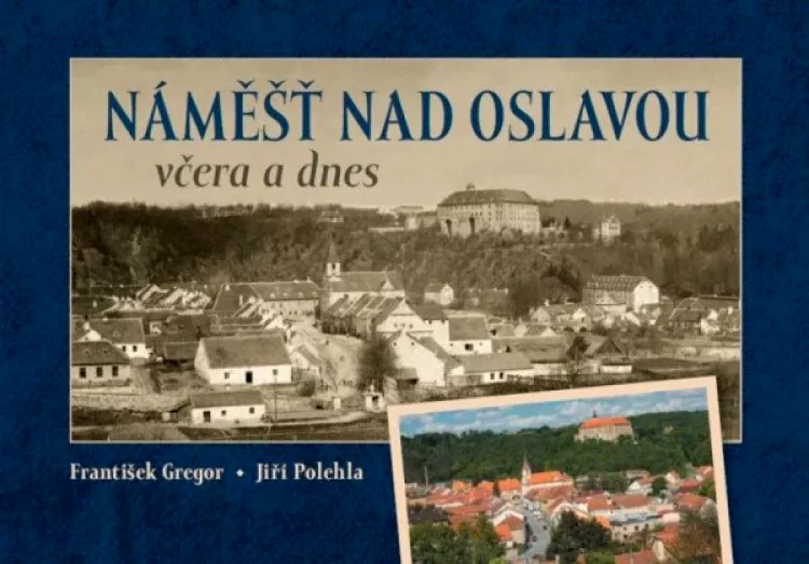 Náměšť nad Oslavou včera a dnes (, 2020)