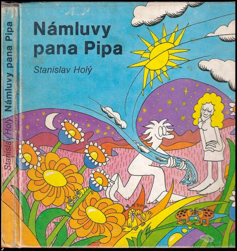 Levně Námluvy pana Pipa (Stanislav Holý, 1982)