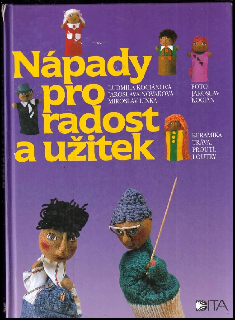 Nápady pro radost a užitek (Ludmila Kociánová, 2001)