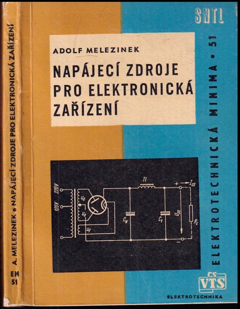Napájecí zdroje pro elektronická zařízení (Adolf Melezinek, 1966)
