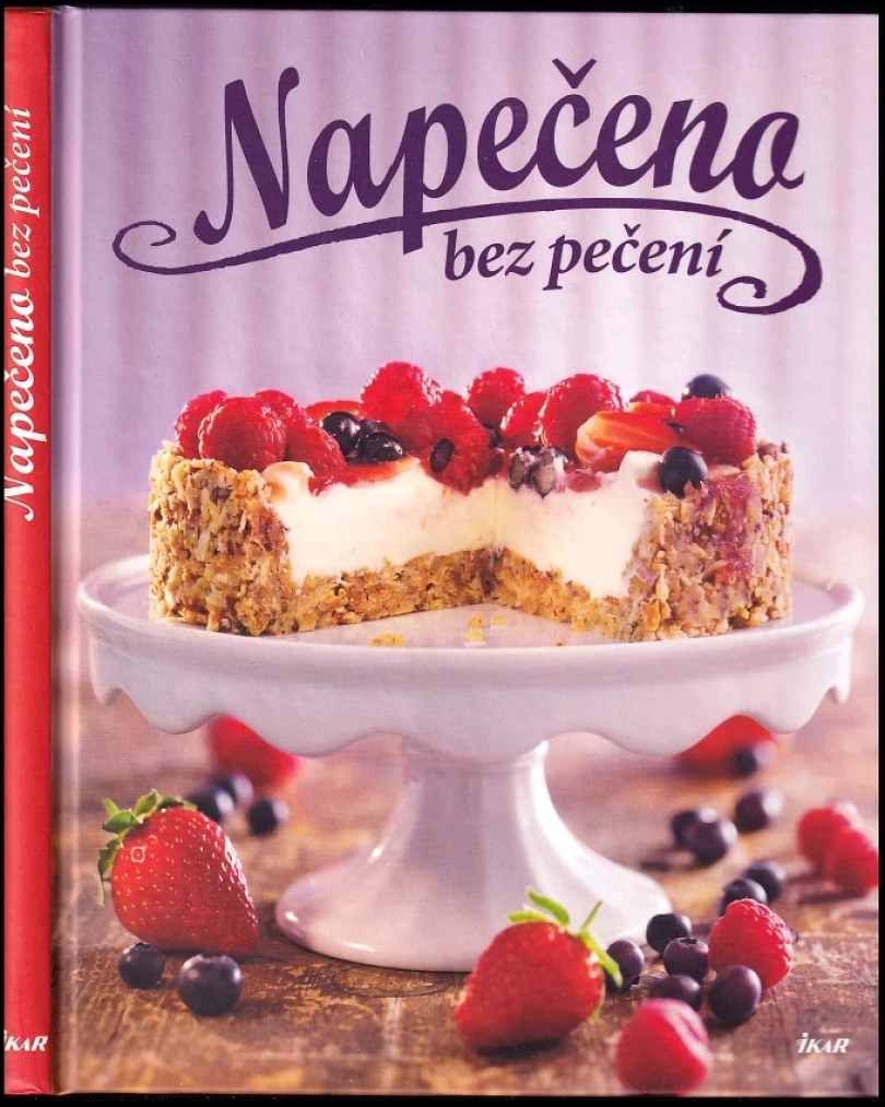 Levně Napečeno bez pečení (, 2016)