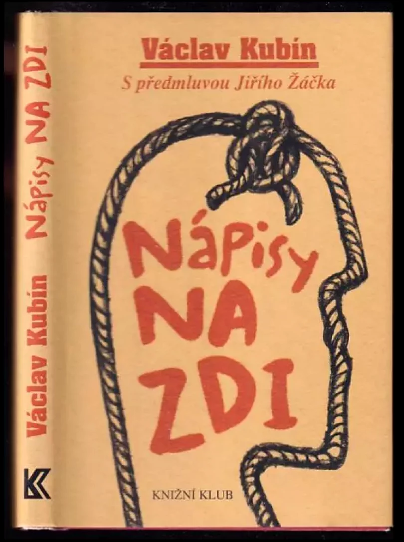 Levně Nápisy na zdi (Václav Kubín, 2006)