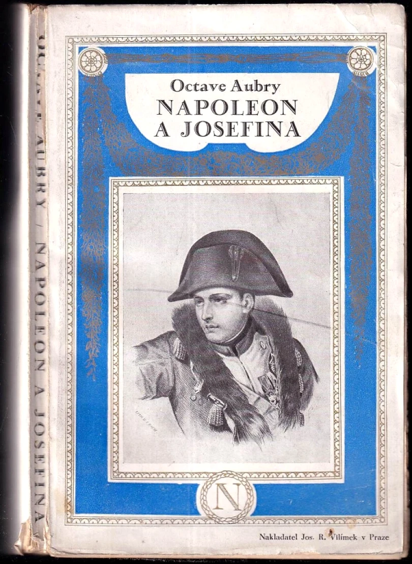 Levně Napoleon a Josefina (Octave Aubry, 1928)