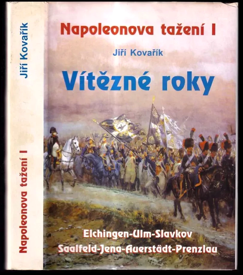 Levně Napoleonova tažení (Jiří Kovařík, 2003)