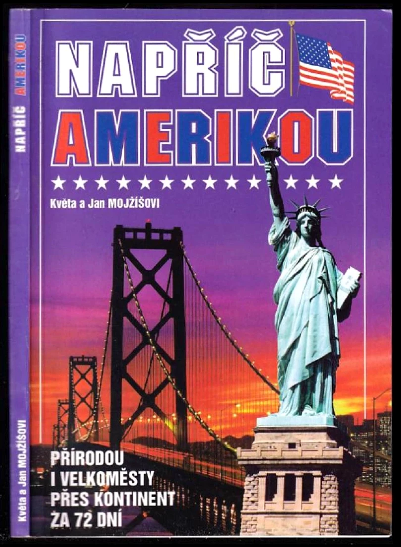 Levně Napříč Amerikou (Květa Mojžíšová, 1995)