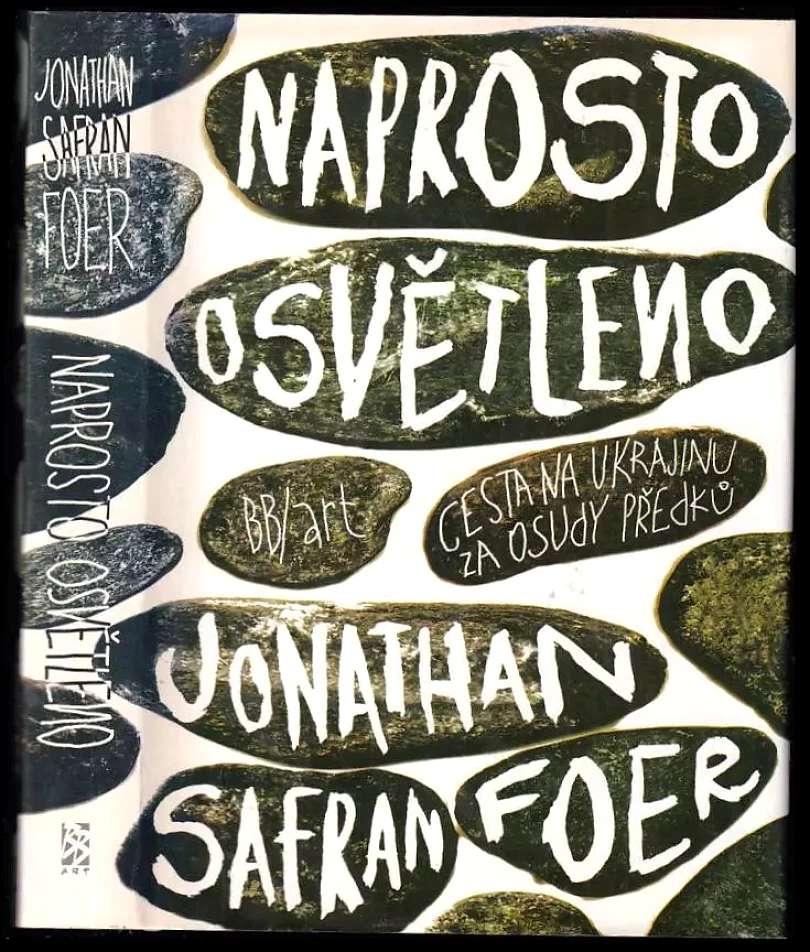 Naprosto osvětleno (Jonathan Safran Foer, 2005)
