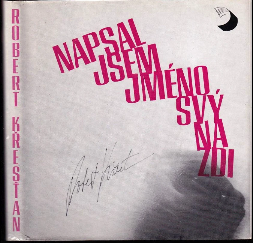 Levně Napsal jsem jméno svý na zdi (Robert Křesťan, 1992)