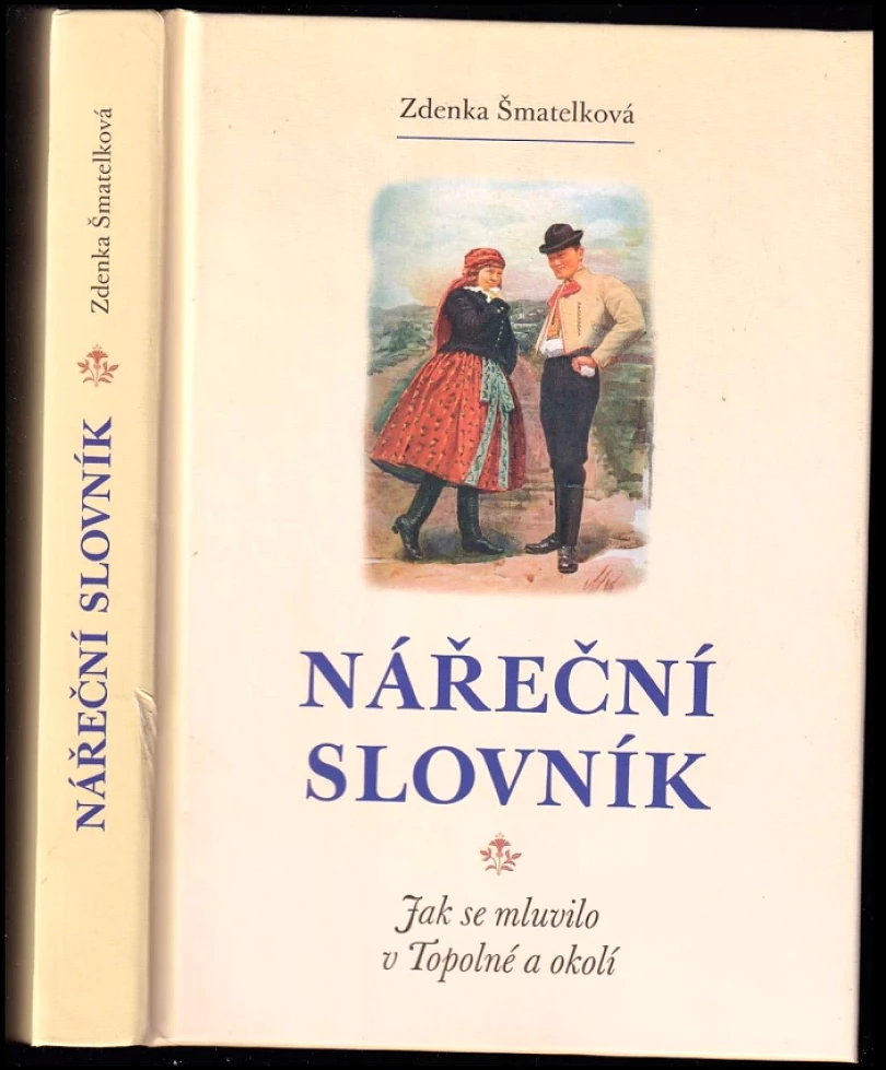 Nářeční slovník (Zdenka Šmatelková, 2021)
