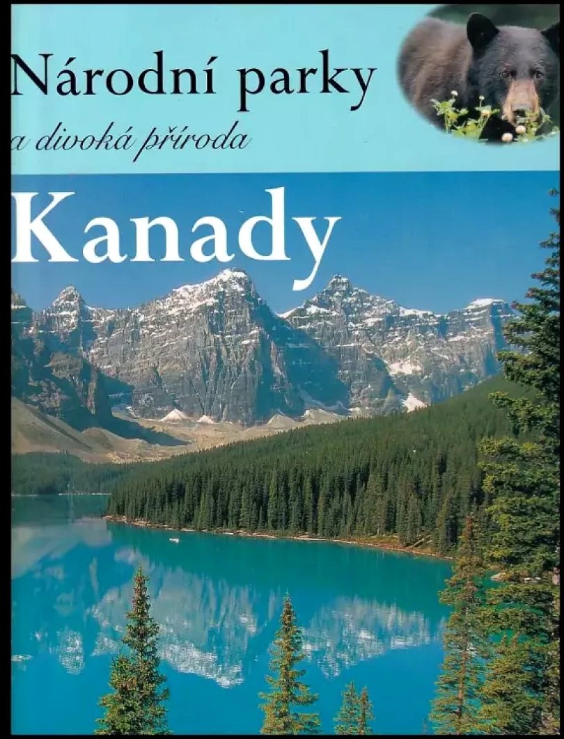 Národní parky a divoká příroda Kanady (Blake Maybank, 2003)