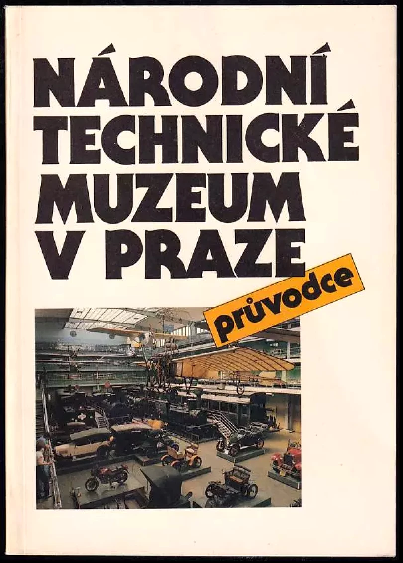 Levně Národní technické muzeum v Praze : průvodce (Jan Mráz, 1988)