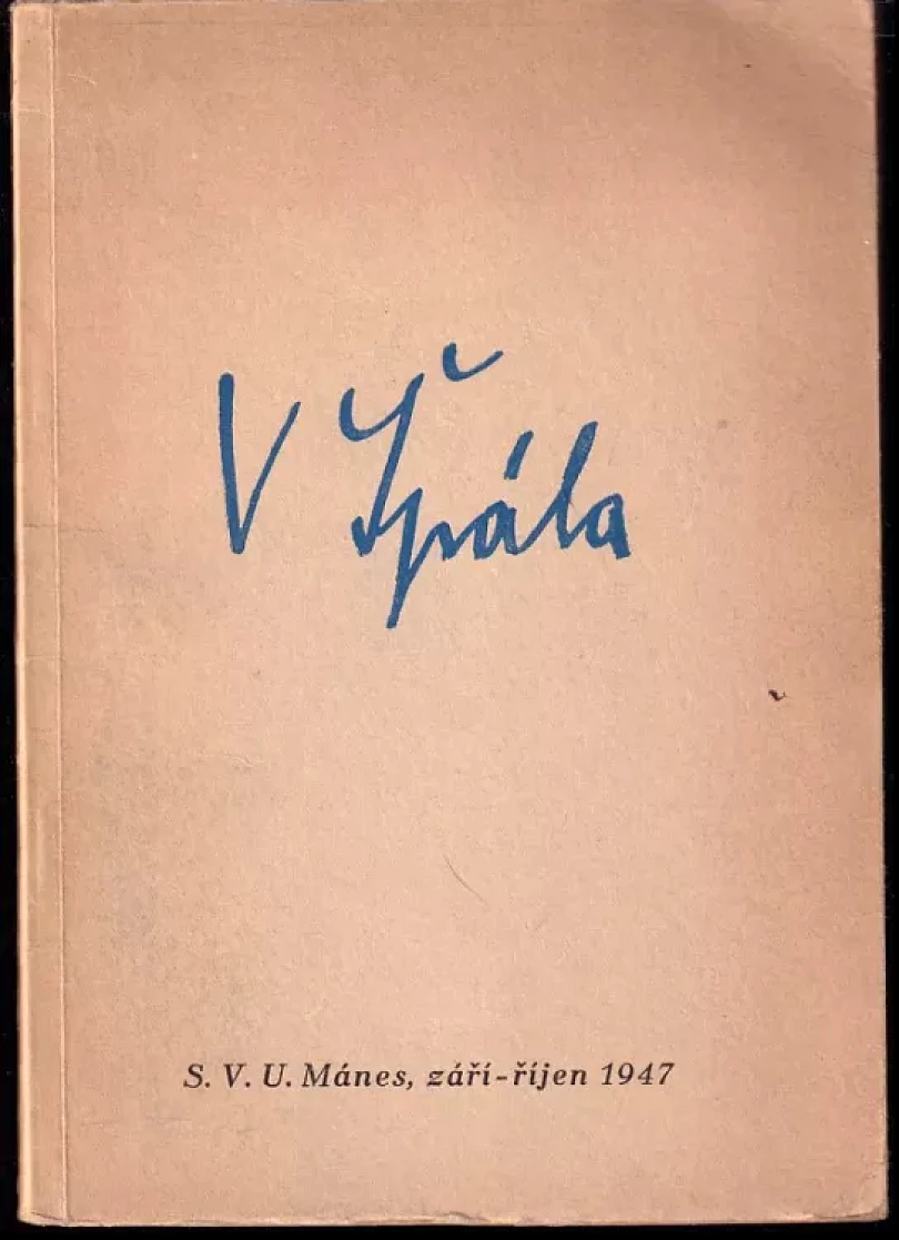 Levně Národní umělec Václav Špála - posmrtná výstav - září - říjen 1947 (Ladislav Stehlík, 1947)