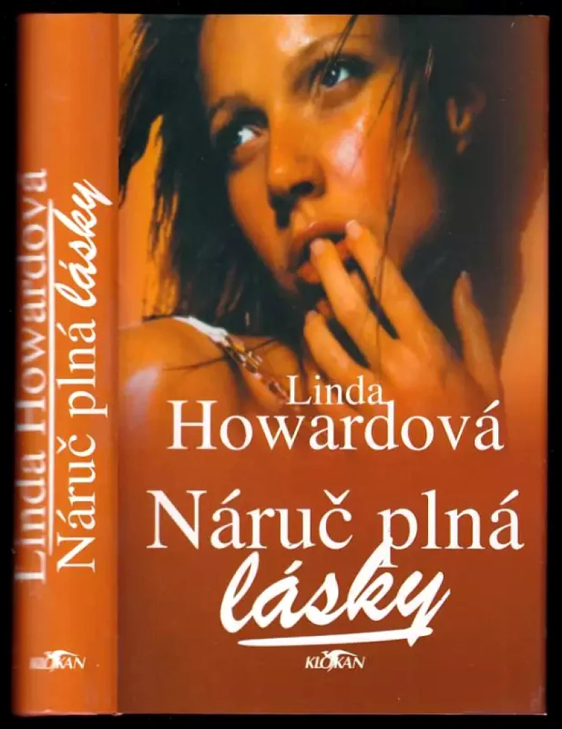 Levně Náruč plná lásky (Linda Howard, 2002)