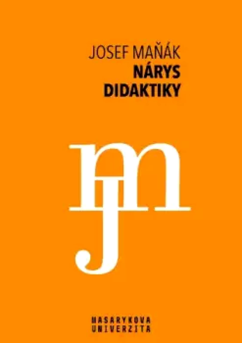 Levně Nárys didaktiky (Josef Maňák, 2024)
