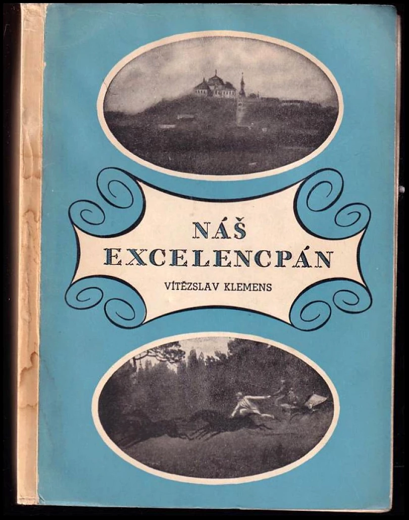 Levně Náš excelencpán (Vítězslav Klemens, 1947)