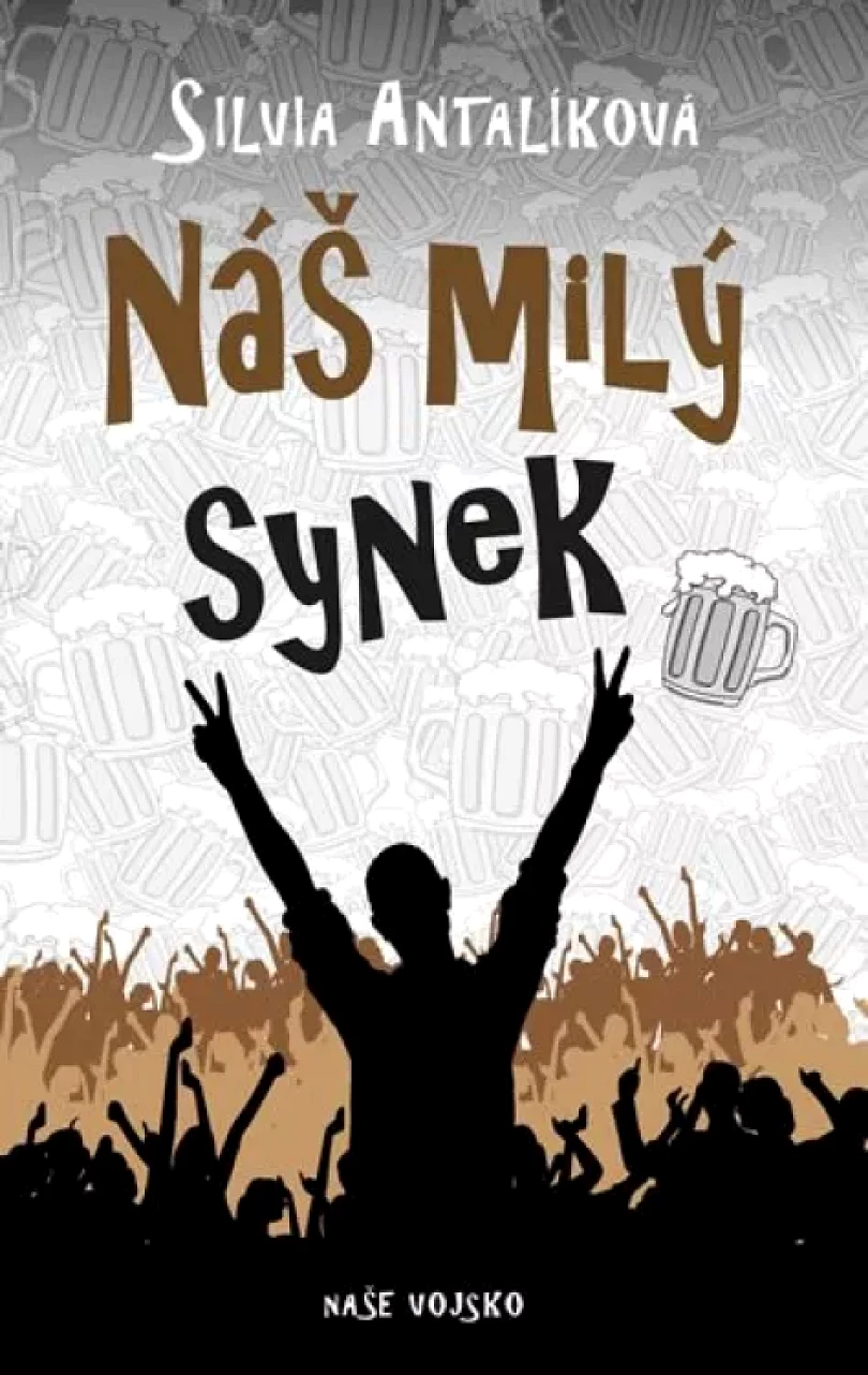 Levně Náš milý synek (Silvia Antalíková, 2019)